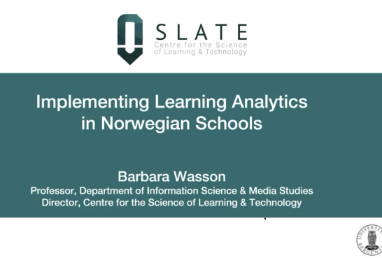 Barbara Wasson：Implementing Learning Analytics in Norwa